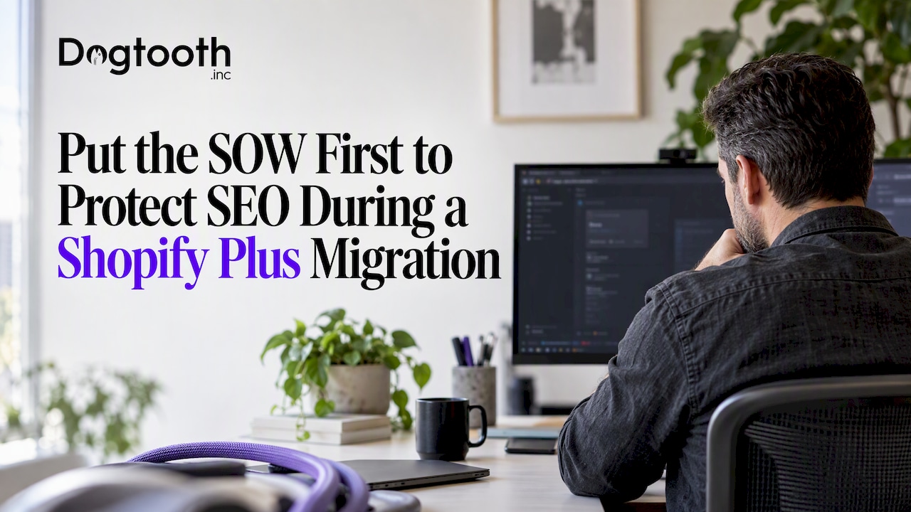 Stop SEO Drops: SOW First Shopify Plus Migration for Safe Cutovers